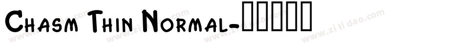 Chasm Thin Normal字体转换